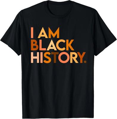 I Am Black History Celebrating Black History Month African T-Shirt