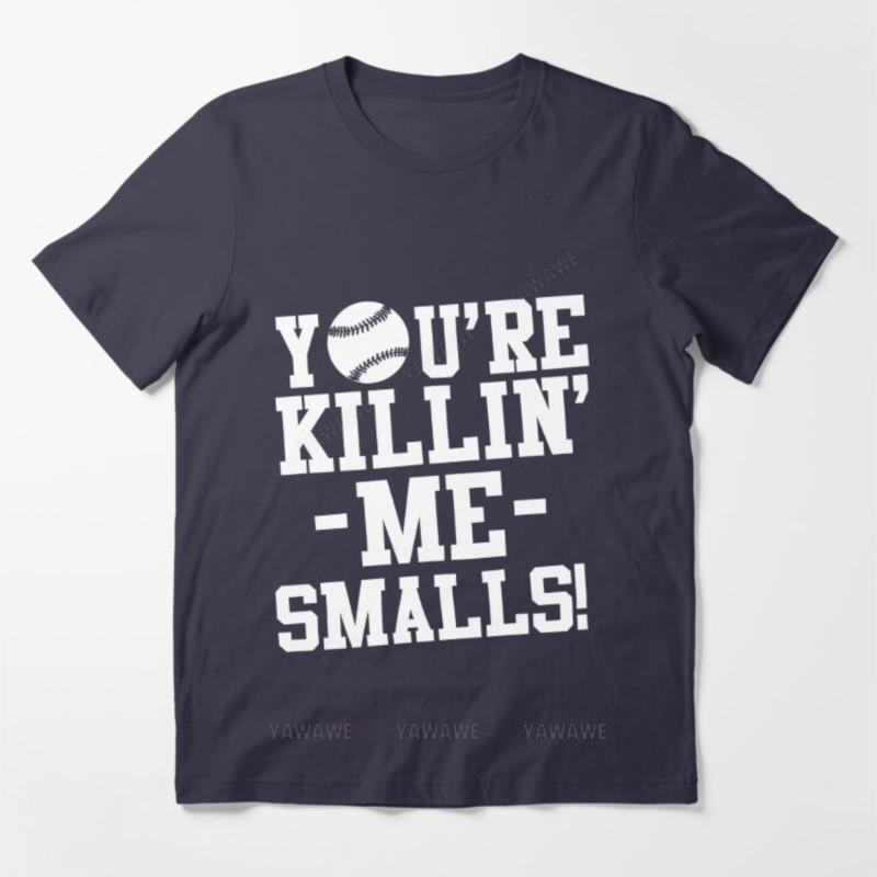 

Beach man tee shirt fashion print tees Youre killin me smalls Sandlot Essential T Shirt teenager tee shirt male summer top S