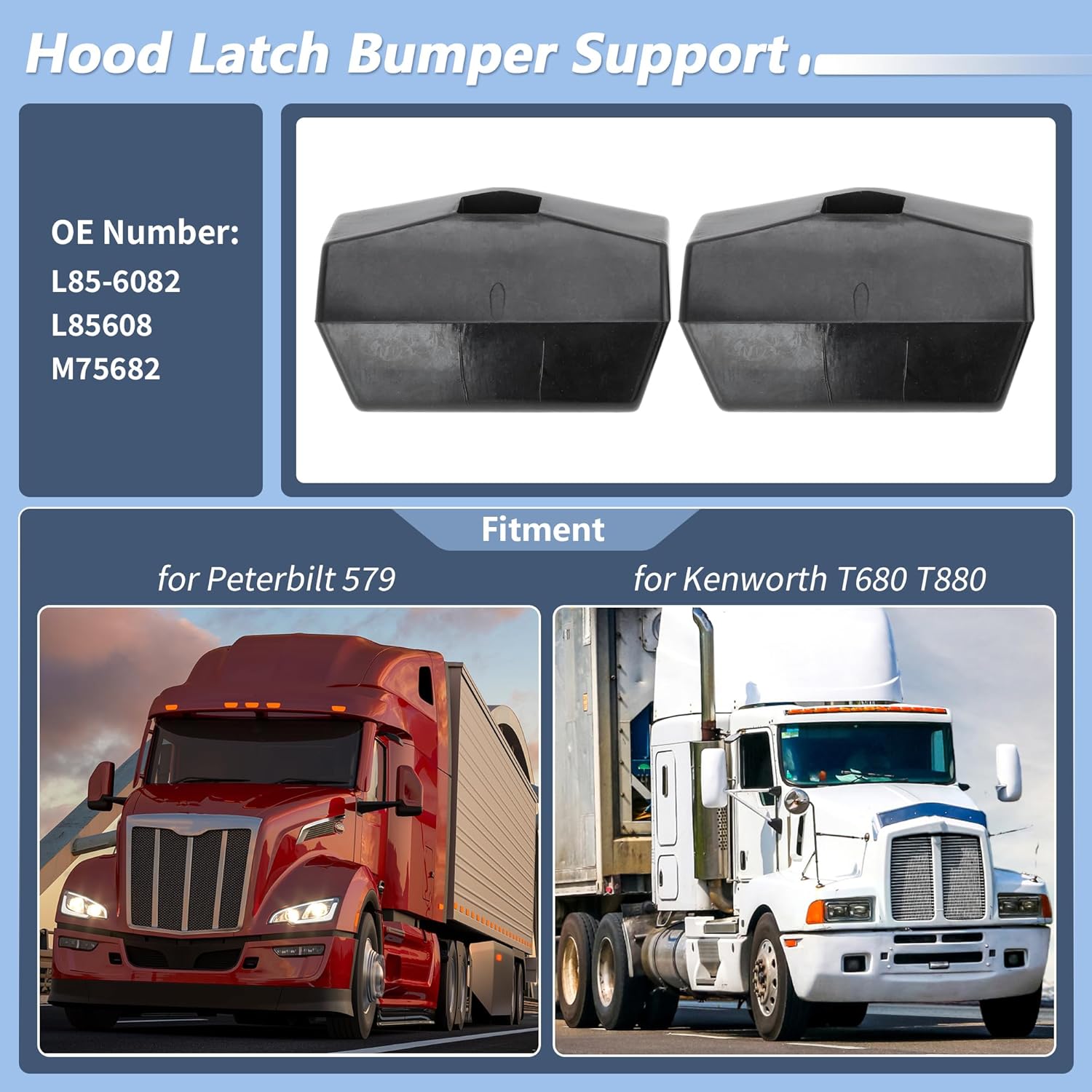 No.L85-6082 Hood Bumper Support for Peterbilt 579 for Kenworth T680 T880 Semi Trucks Hood Latch Bumper Support Left Right Side Driver Passenger Side