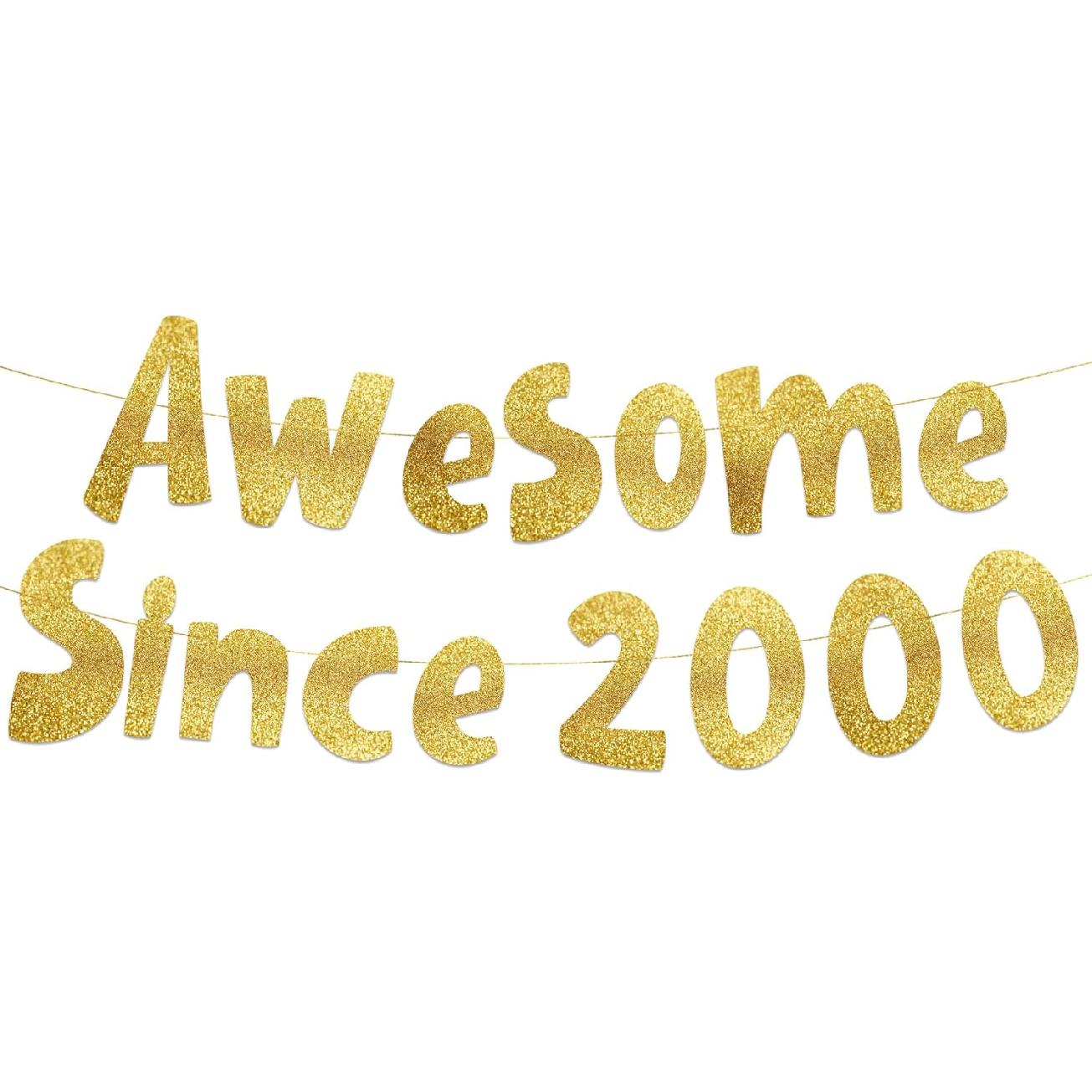 Awesome Since 2000 Gold Glitter Banner - 26th Birthday and Anniversary Party Decorations