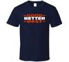 Good Better Best Chicago Football Fan T Shirt
