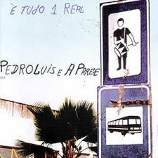 

CD PEDRO LUS E A PAREDE - E Tudo 1 Real 3984268332 Wea Music 1999 Germany Rock Used
