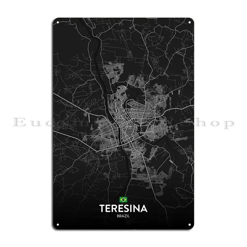 Teresina BR Metal Plaque Pub Mural Vintage Club Create Wall Pub Tin Sign Poster 20x30cm(7.8x11.8inch)