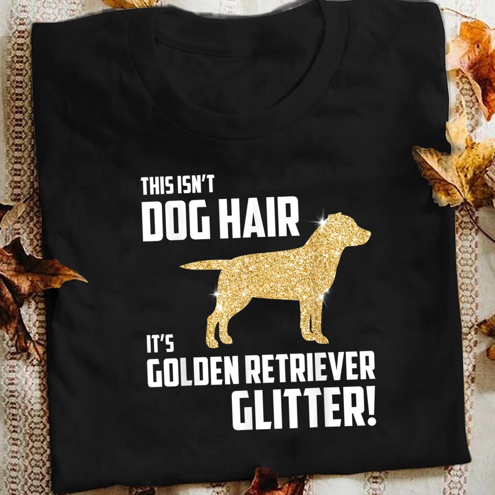 Golden Retriever Glitter T-Shirt: Funny Dog Lover Tee XXL