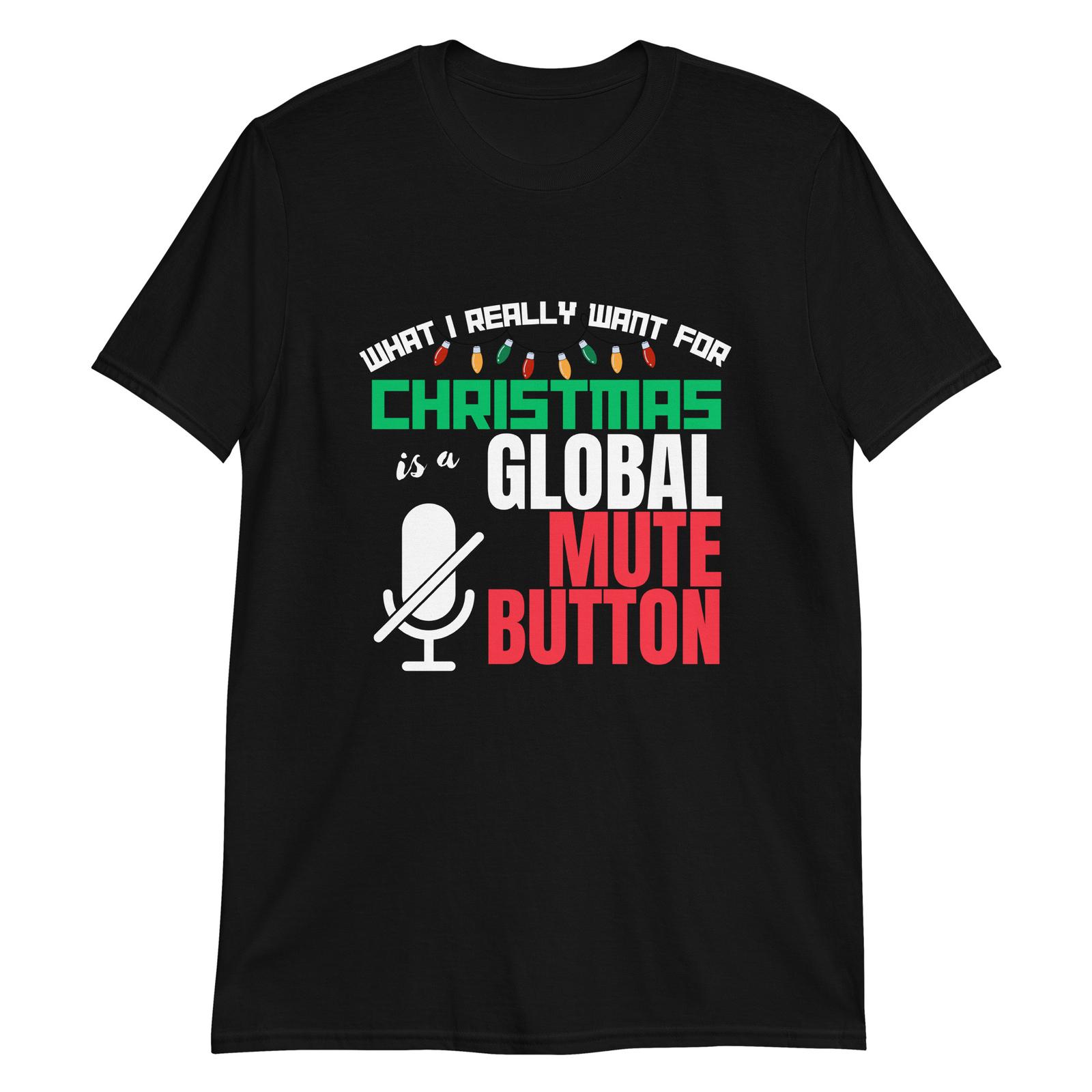 What I Really Want for Christmas Humor T-Shirt Mens Womens Tees Top S
