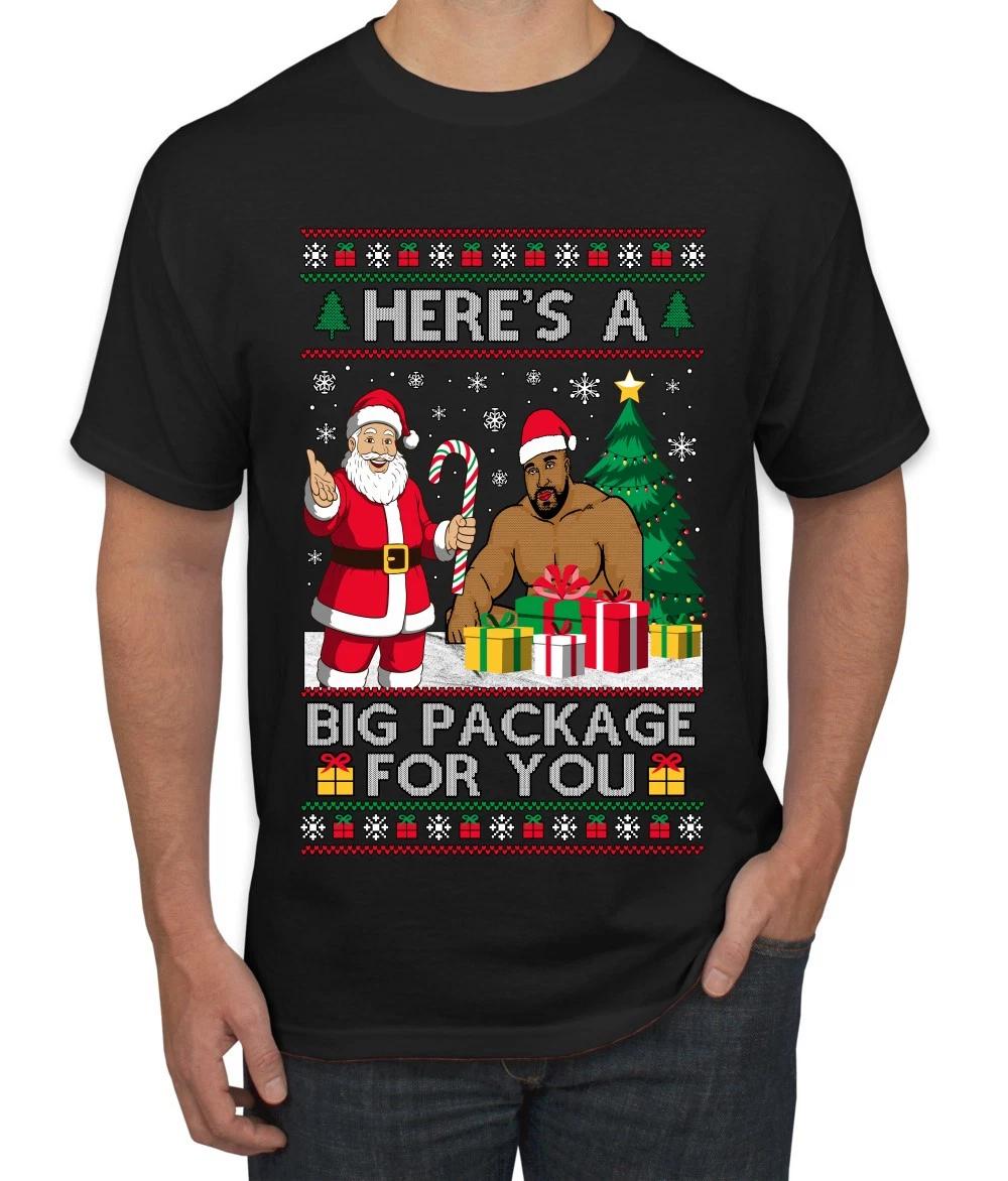 Here s A Big Package For You Santa Ugly Christmas Men s T- Shirt L