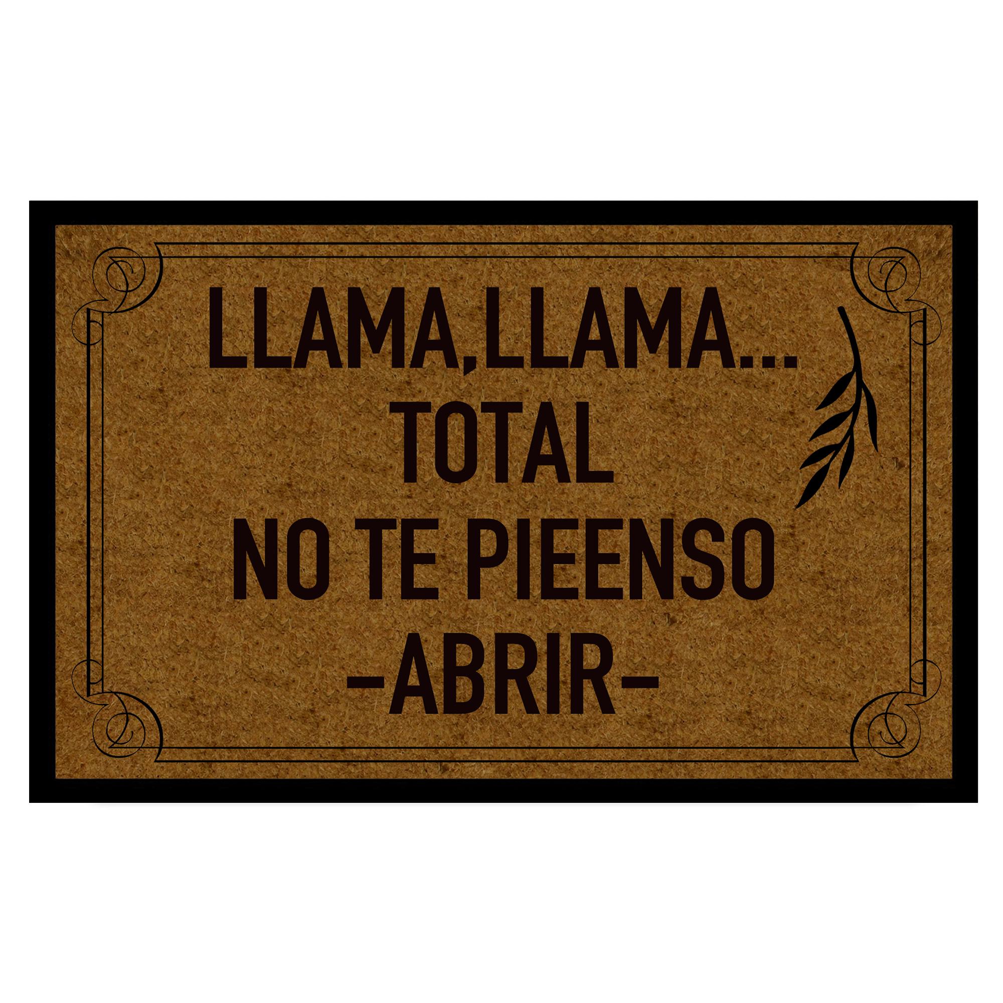 Grappige Spaanse Quote  Llama Llama No Te Pienso Abrir  Deurmat - Antislip Rubberen Achterdeurmat, Binnen Buiten Vloermat Entreekleed 60cmx40cm