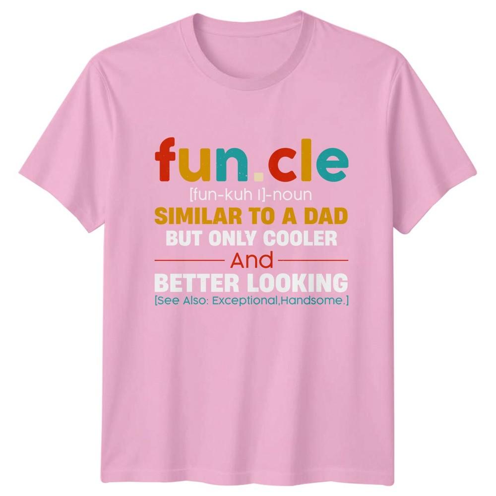 Funcle Similar To A Dad Unisexs TShirt Uncle Family Fathers Day Gift For Him