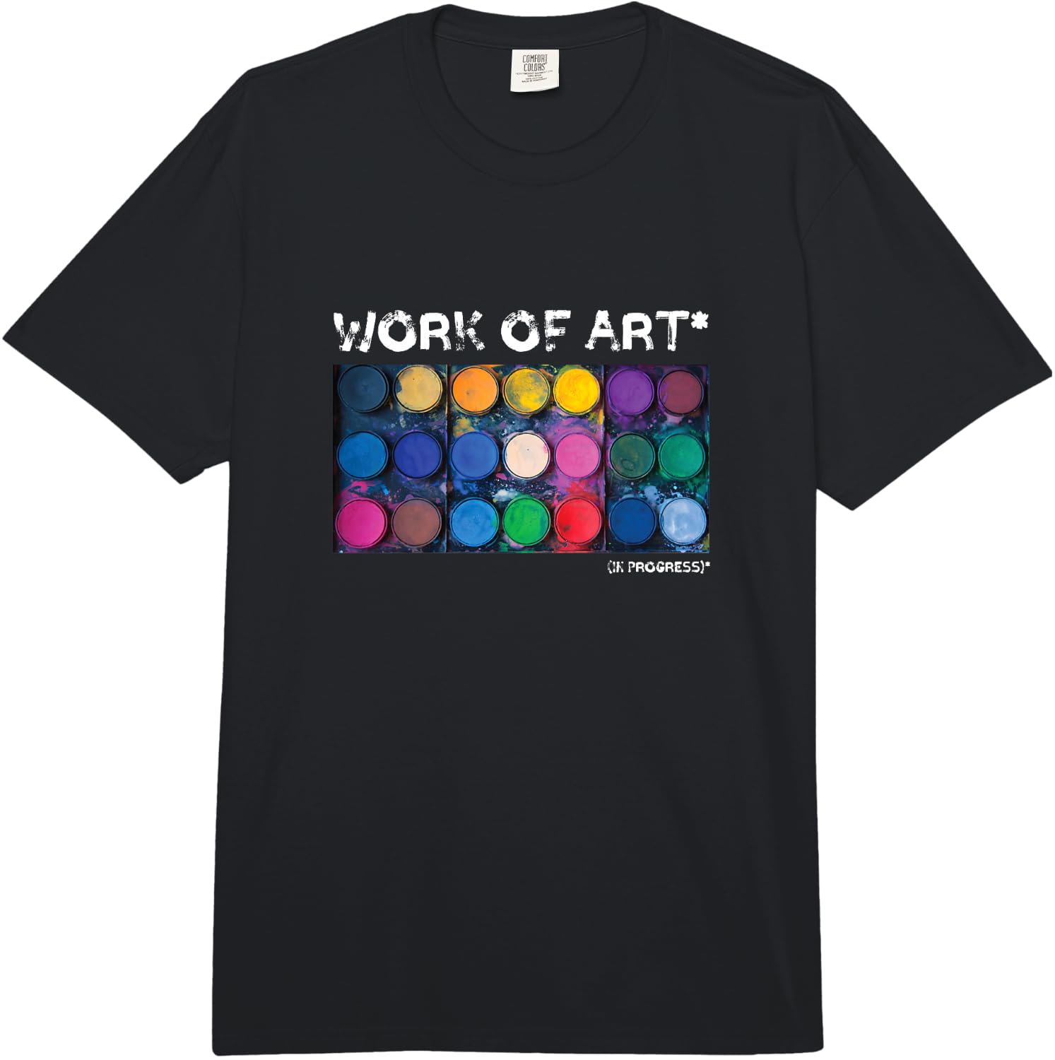 Work of Art in Progress Perfect Artist Gift Comfort Colors Adult Heavyweight Unisex T-Shirt XXXL