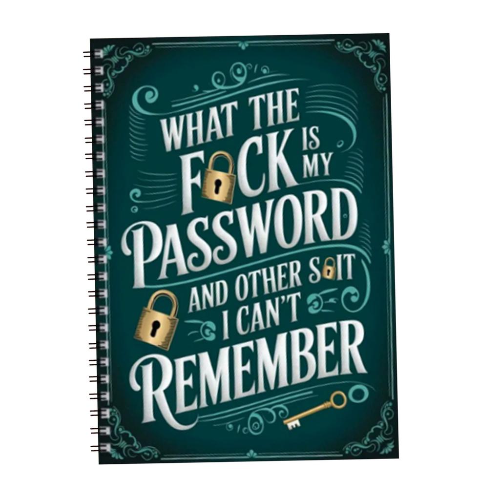 What The Is My Password And Other I Can't Remember: Internet Account Organizer And Log Book Keep Track Of Websites, Information, Passwords, And
