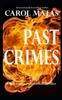 Buch Past Crimes : A Ros Green Paranormal Thriller