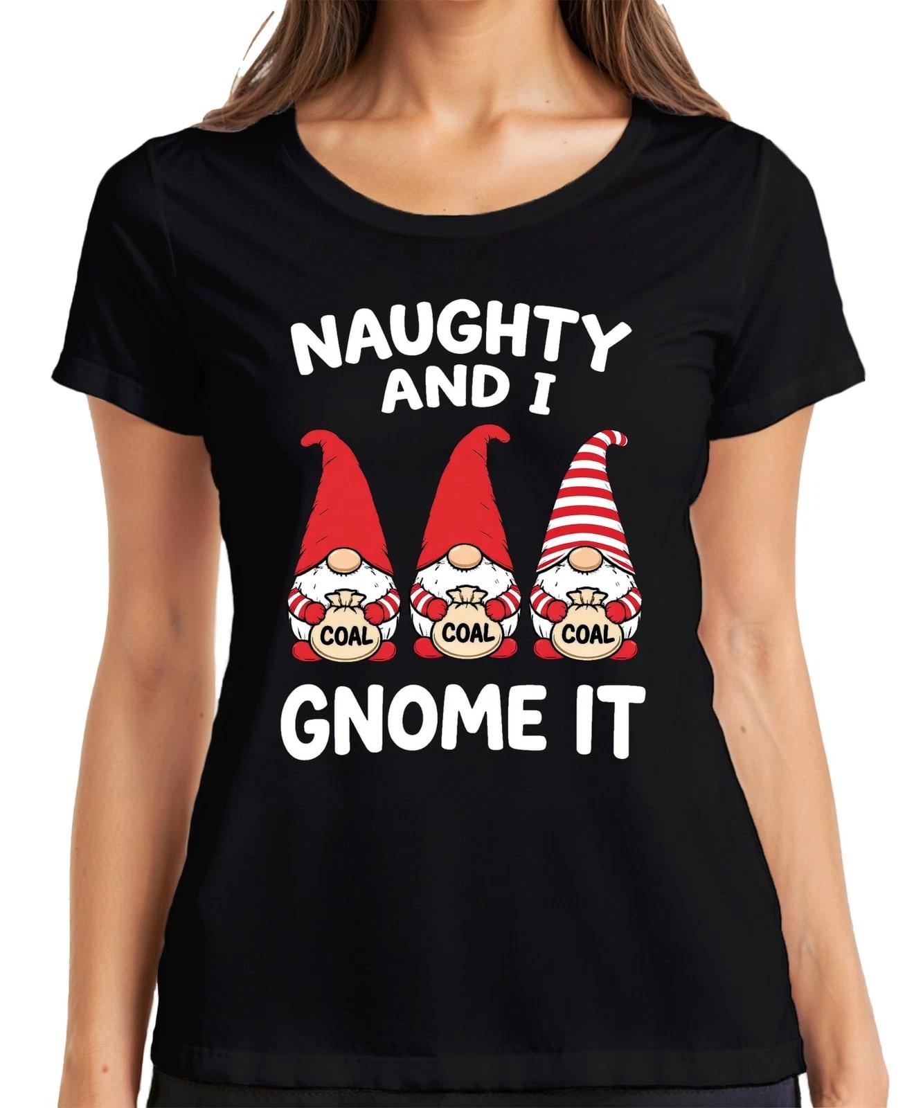 Naughty And I Gnome It Weihnachtsgnom Wichtel Nikolaus Lustig Damen T-Shirt XS