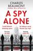 A Spy Alone by Charles Beaumont Paperback Book 9781804364789