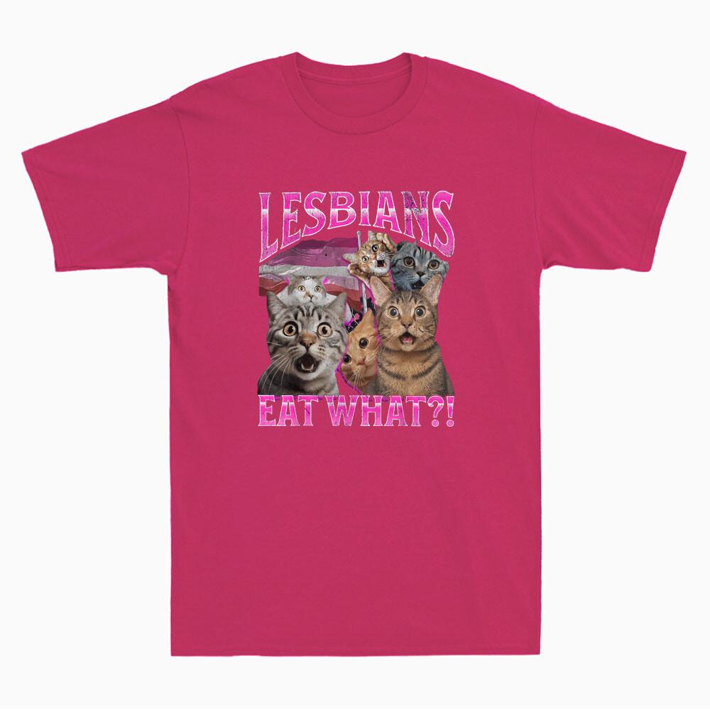 Lesbians Eat What Funny Cat Gay Pride Lgbtq Pun Bootleg Quote Vintage Tshirt