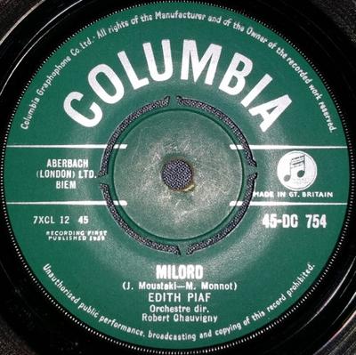 7inch Record EDITH PIAF - Milord / Je Sais Comment 45DC754 Columbia 1959 UK Pop Used
