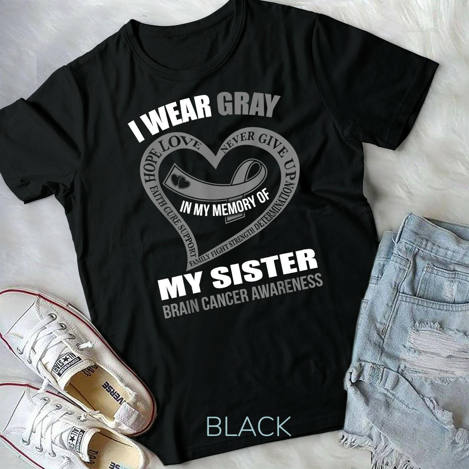In my memory of my sister BRAIN CANCER AWARENESS T-shirt Unisex T-shirt S