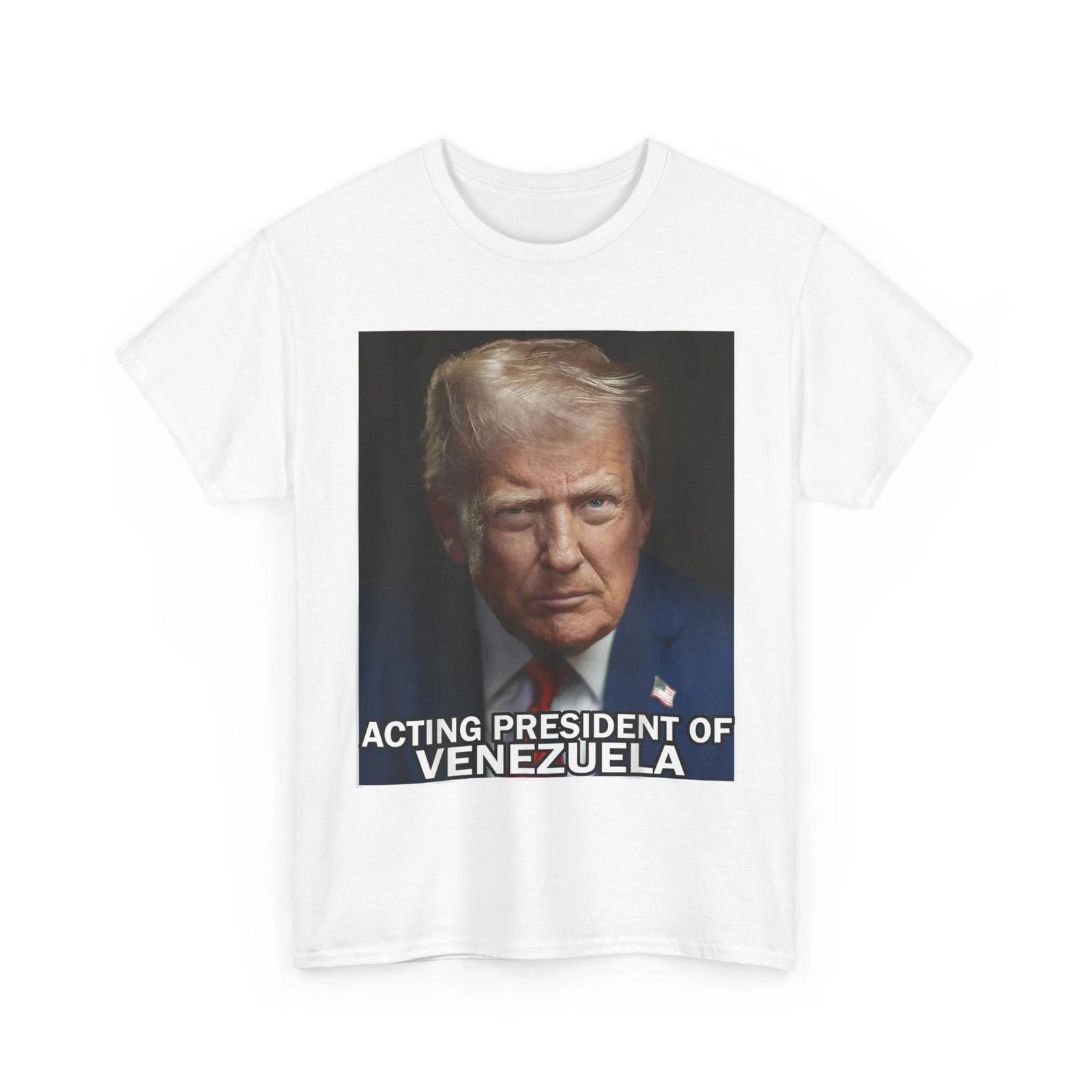 Trump Acting President of Venezuela Funny T shirt M