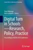 The Digital Turn In Schools-Research, Policy, Practice : Proceedings of ICEM 2018 Conference Book