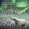 Rise Of The Snow Queen Book One by G W Mullins Hardback Book 9781640080966