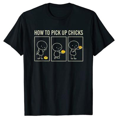 Hur man plockar upp kycklingar Rolig Sarkastisk Ordvits Meme T-shirt Casual Toppar T-shirts Bomulls-T-shirt Överdimensionerade Herrkläder Enkelhalsad T-shirt
