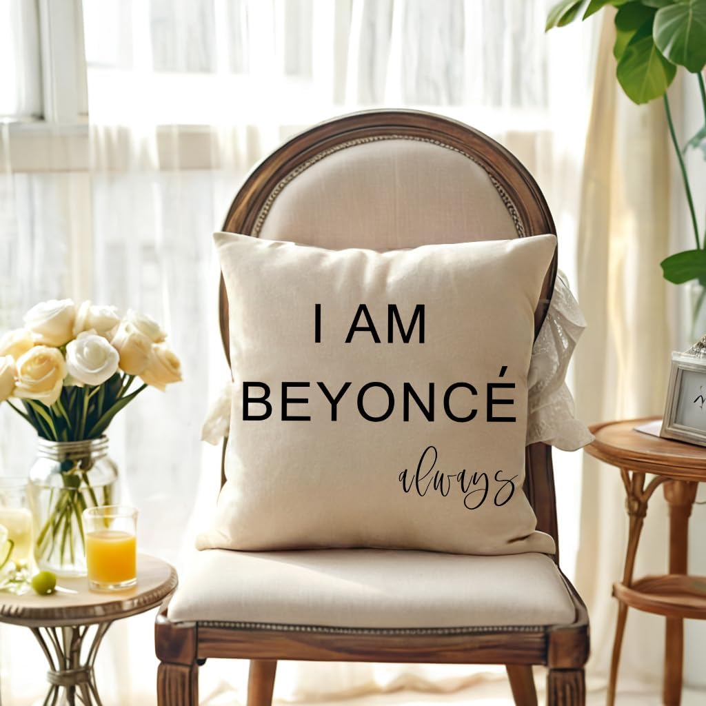 Humorous Throw Pillow Covers 'I AM Beyonce ALWAYS'Gag Gifts Decorative Pillowcases 18 x 18 Inch for Couch Sofa (Beyonce)