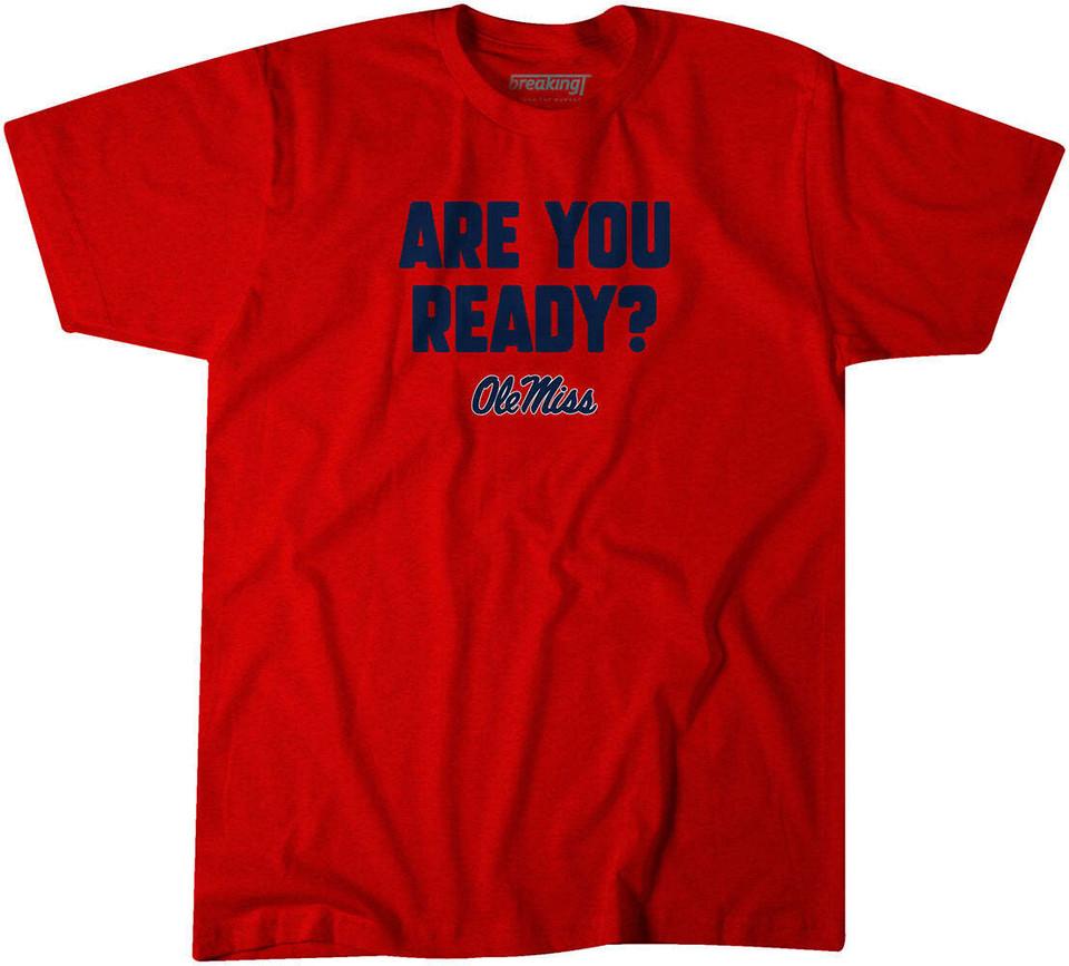OLE MISS FOOTBALL: ARE YOU READY? T-SHIRT Unisex T-Shirt XL