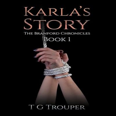 Karlas Story by T G Trouper Paperback Book 9781035874576