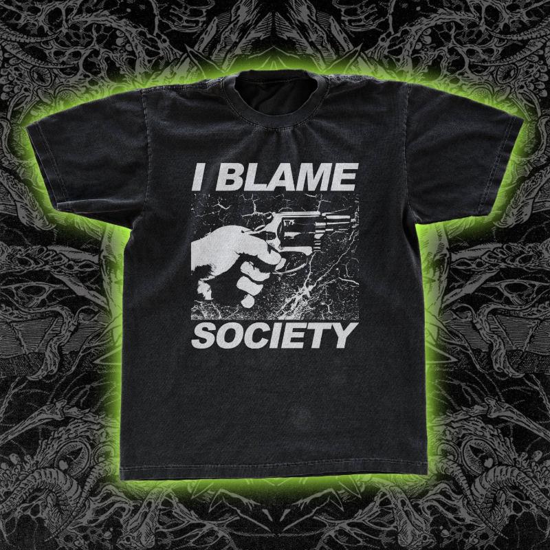 I Blame Society Handgun  Classic Tee New SpringSummer Arrivals Regular Fit Casual Unisex Women S