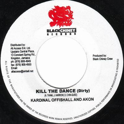 7inch Record KARDINAL OFFISHALL & AKON - Kill The Dance BC2501 Black Chiney Re 2005 Jamaica Reggae, Ska & Dub Used