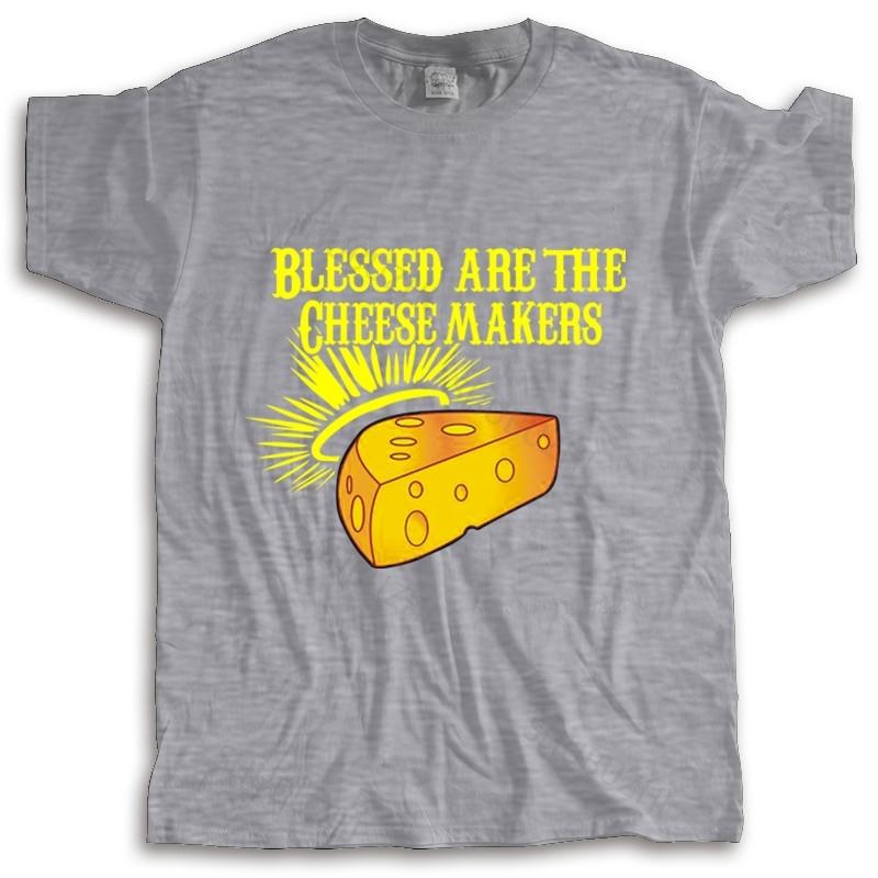 T-shirt Cotton Tees Blessed Are the Cheesemakers T-shirt, Monty Python,religion,atheism Brand Top Tees Unisex Teeshirt
