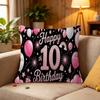 10th Birthday Party Cushion Cover Inches Farmhouse Decor Home Throw Pillow Covers for Couch Decorations