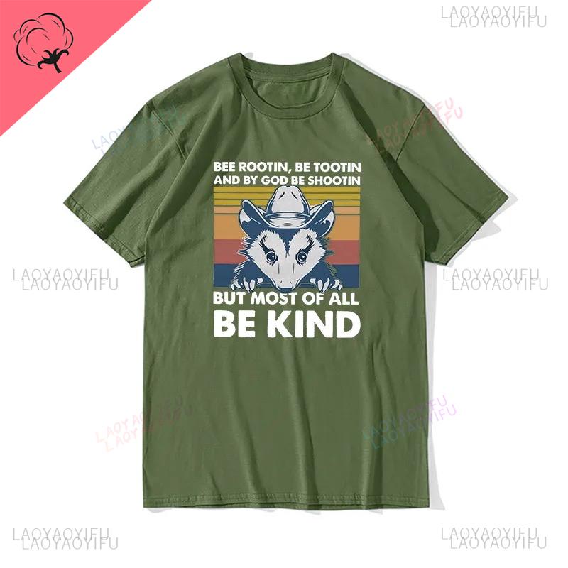 Possum Bee Rootin Be Tootin Shirt But Most of All Be Kind Vintage Inspired Funny Mens Printed Short Sleeve Summer Unisex TShir