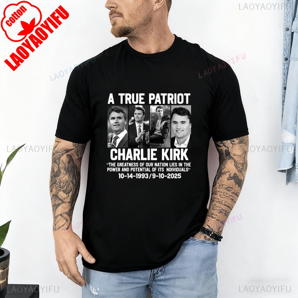 A True Patriot Charlie Kirk Shirt Rest in Peace Charlie Kirk 19932025 Thanks for The Memory Graphic T Shirts Woman Man Cotton