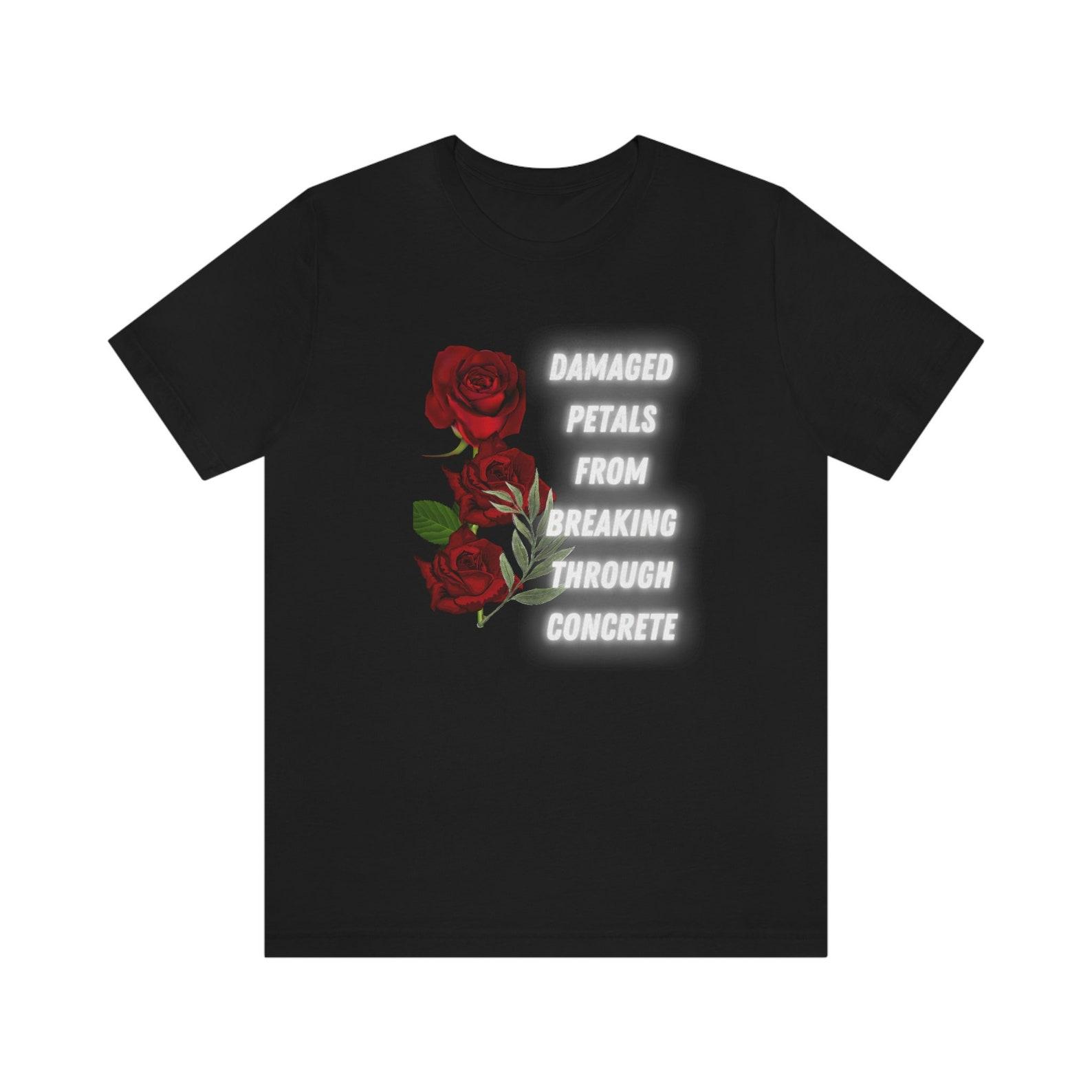 Damaged Petals From Breaking Through Concrete; Jersey Short Sleeve Tee L