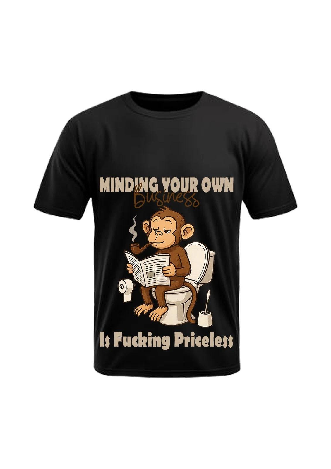 Minding Your Own Business Is Priceless Fun/Rude/ T-Shirts For T-Shirt Nights.. M