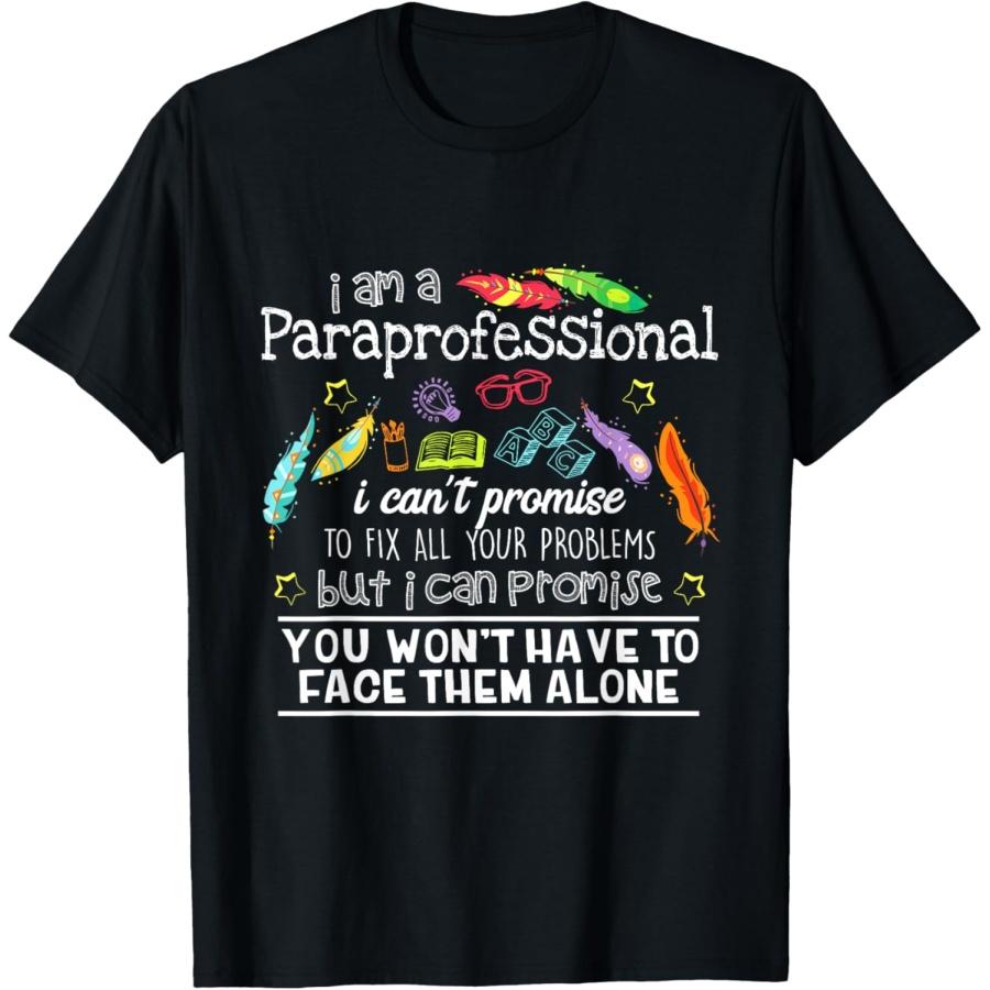 I m A Paraprofessional - Paraprofessional Squad Gift Para T-Shirt S