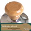 Universal High-Temperature Resistant Solid Wood Pot Lid Handle Knob - Anti-Scald Top Accessory