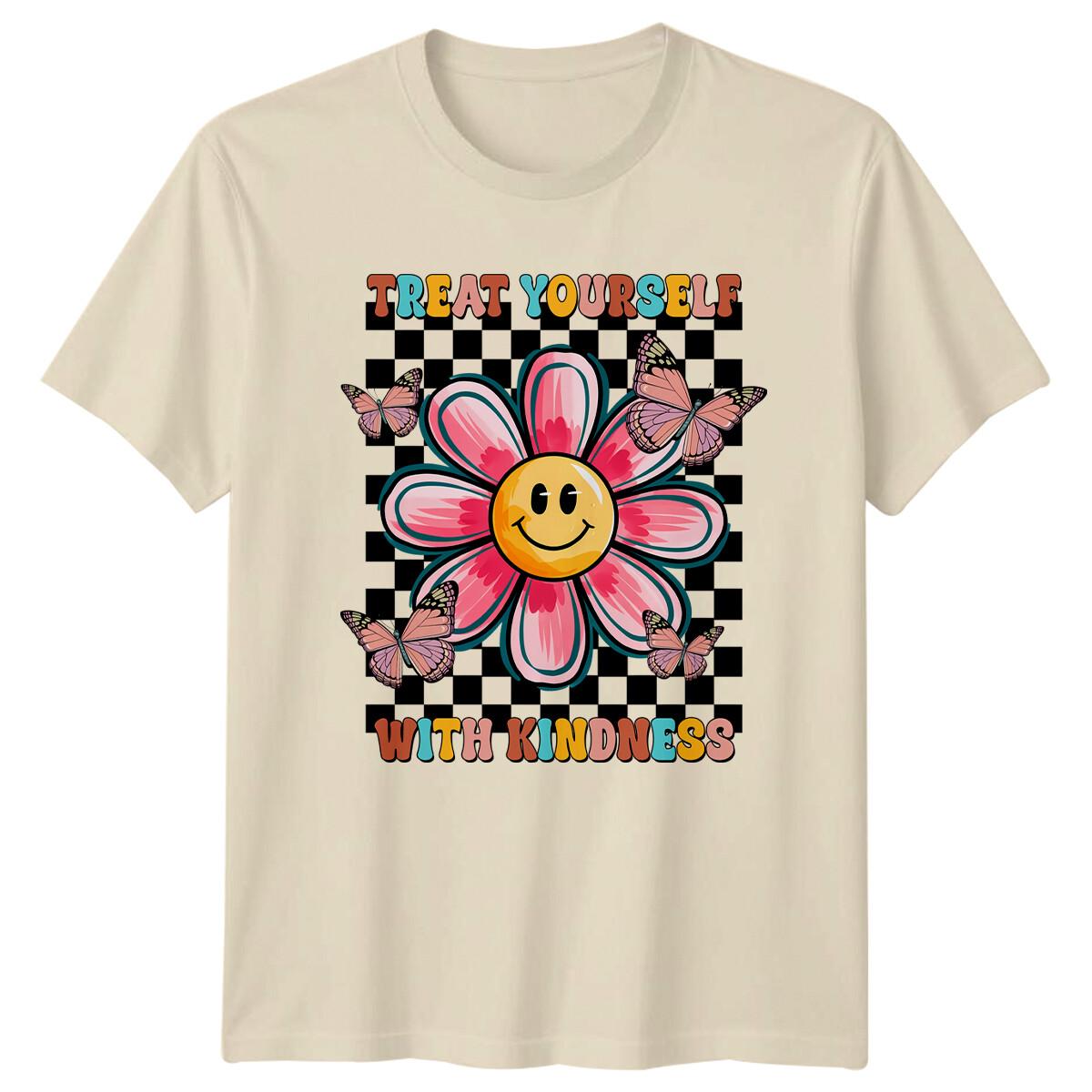 Treat Yourself With Kindness Flower Butterfly Nature T-Shirt XXL