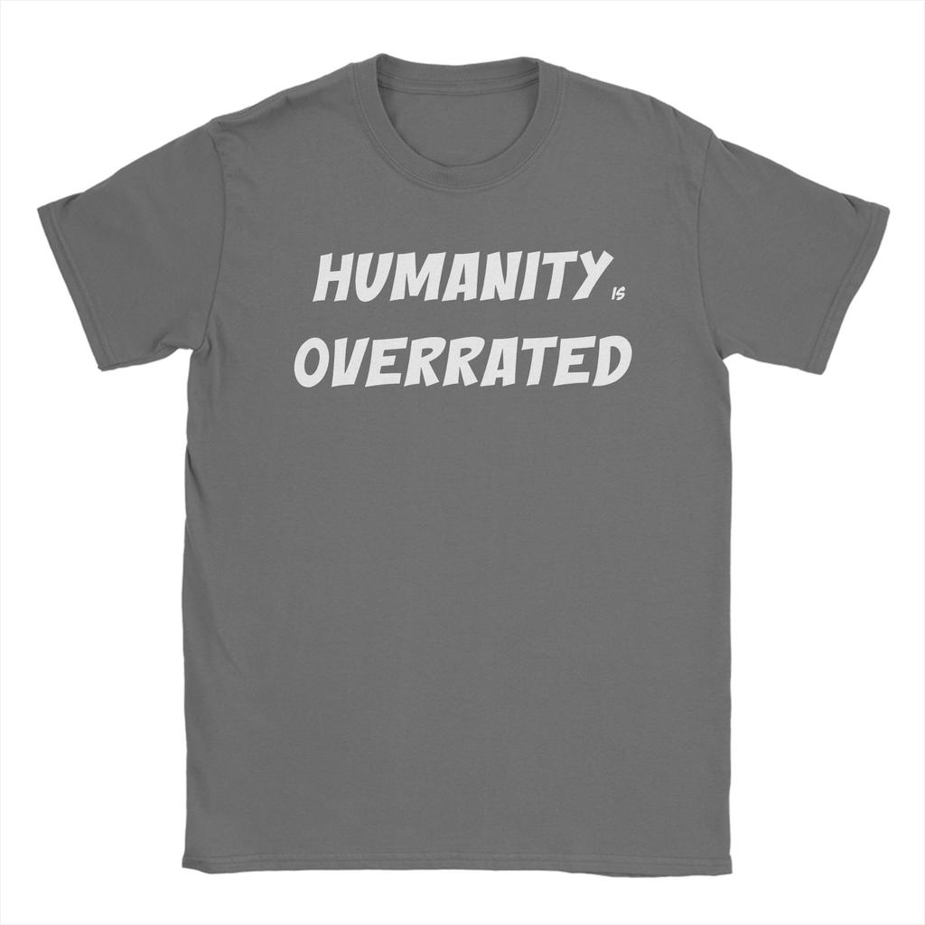 HuUnisexity is Overrated TShirt Unisexs 100Cotton Top Tee Streetwear Round Neck Short Sleeve