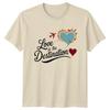 Love Is The Destination TShirt World Travel Valentines Day Gift For Him And Her