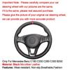 Hand Sewing Car Steering Wheel Cover For Mercedes-Benz C180 C200 C260 C300 B200
