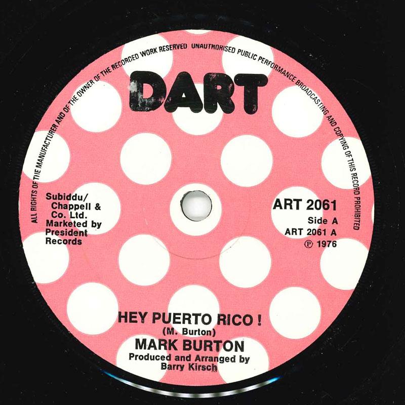 

7inch Record MARK BURTON - Hey Puerto Rico ! ART2061 Dart 1976 UK Latin Used