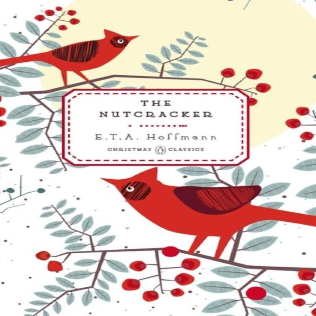 The Nutcracker by E.T.A. Hoffmann Hardback Book 9780143122500
