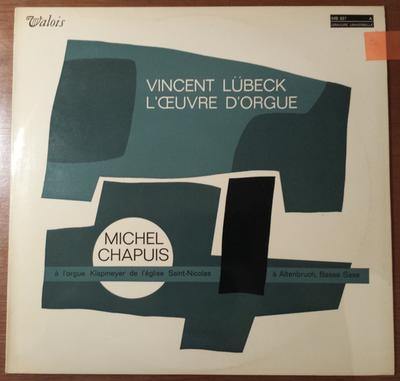LP-Schallplatte VINCENT LBECK MICHEL CHAPUIS LOeuvre DOrgue MB827 Valois 1970 Frankreich Klassik Gebraucht