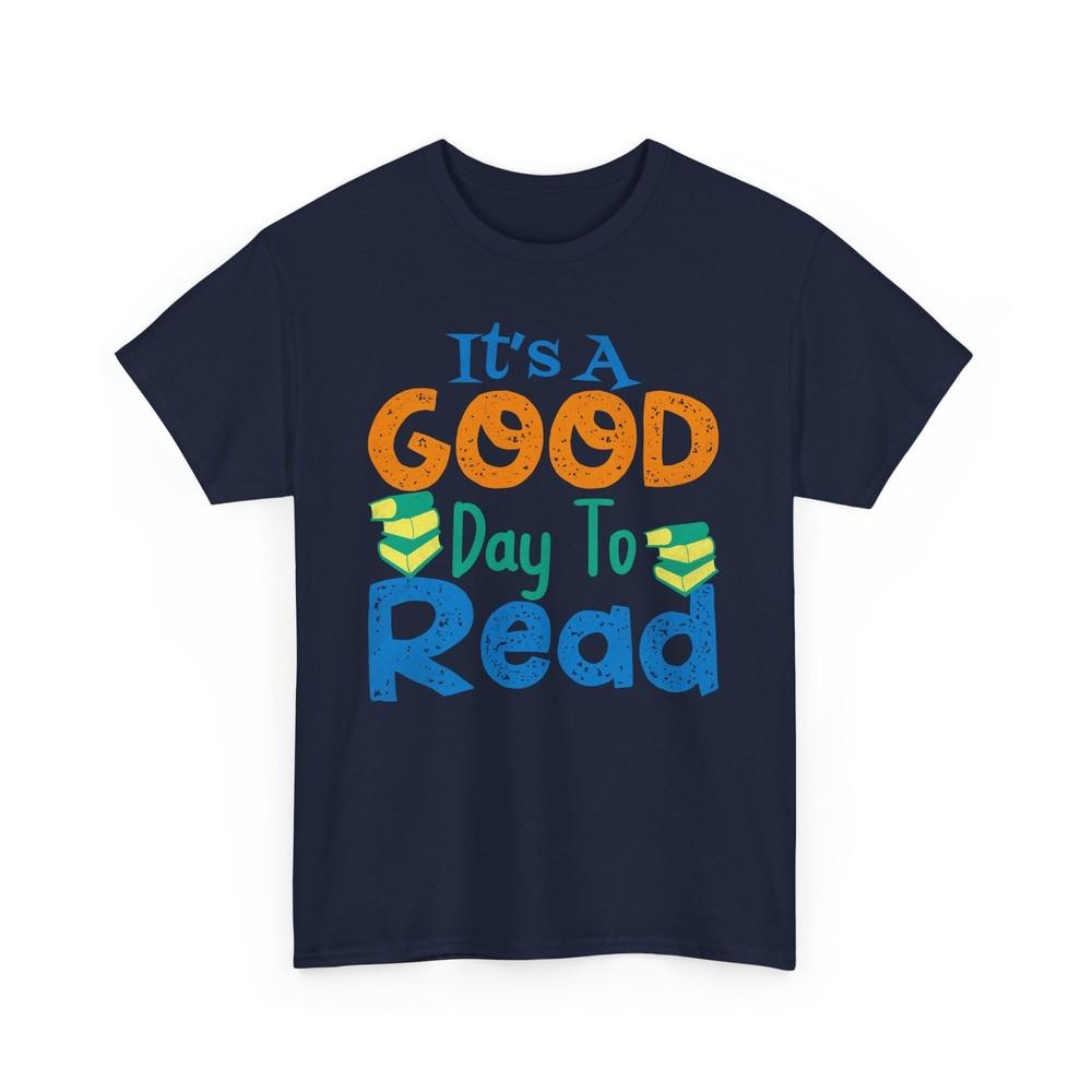 Its Good Day To Read Tshirt Book Lover Tshirt Bookish Tshirt X Mas Gift S