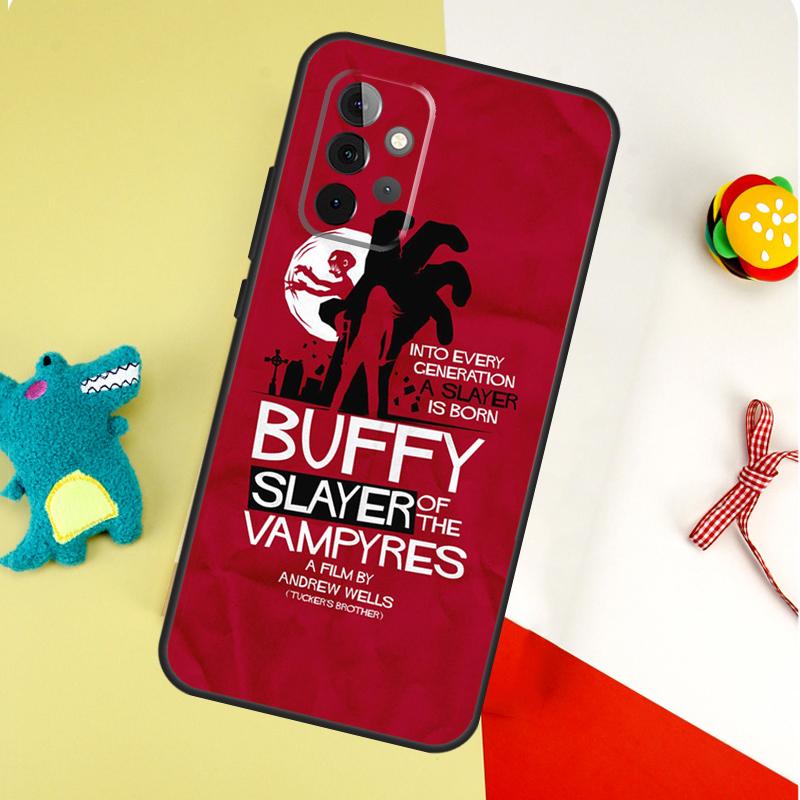 Buffy The Vampire Slayer For Samsung Galaxy A54 A34 A14 A55 A35 A15 A53 A33 A13 A05 A06 A16 A22 A32 A52 Phone Case