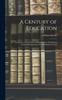 Bok A Century of Education; Or, The History of the Schools of Burgettstown, Washington County, Pennsylvania, for One Hundred Years