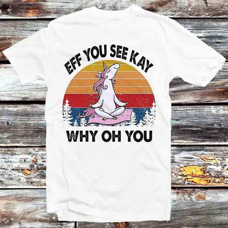 

230 Gsm 100% Бавовна Єдиноріг Eff You See Kay Why Oh You ЛГБТ Прайд Футболка Вінтаж Ретро Крутий Подарунок Чоловіча Жіноча Унісекс Мультяшна Аніме Топ Футболка B921 3XL білий