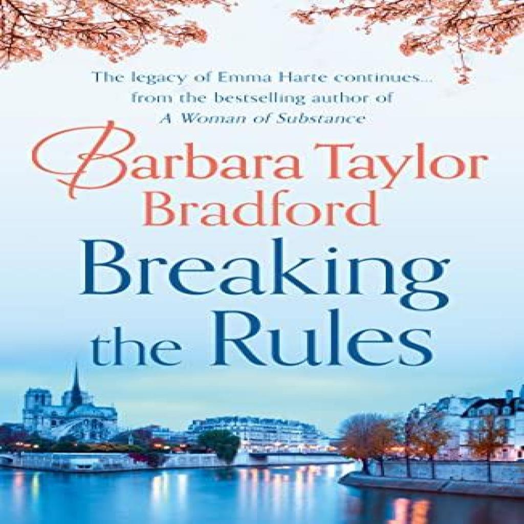 Breaking the Rules by Barbara Taylor Bradford Paperback Book 9780007304097