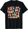 Retro It_s a Good Day To Save Teeth Dental Dentist Hygienist Gift Unisex T-Shirt